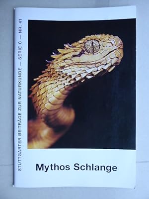 Mythos Schlange : Mit 71 Abbildungen. Reihe: Stuttgarter Beiträge zur Naturkunde Serie C- Nr.41.
