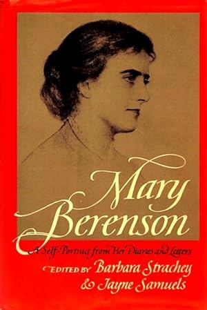 Seller image for Mary Berenson: A Self-Portrait from Her Letters and Diaries for sale by LEFT COAST BOOKS