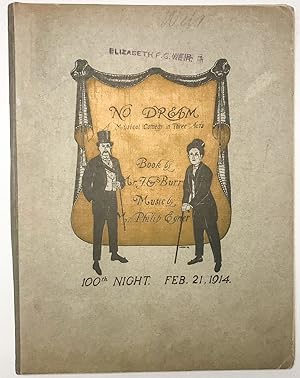 No Dream, musical comedy in three acts (INSCRIBED)