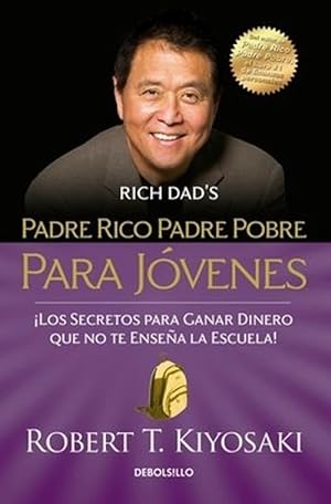 Seller image for Padre rico padre pobre para jvenes / Rich Dad Poor Dad for Teens (Paperback) for sale by AussieBookSeller