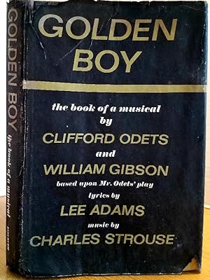 Bild des Verkufers fr GOLDEN BOY - THE BOOK OF A MUSICAL zum Verkauf von MARIE BOTTINI, BOOKSELLER