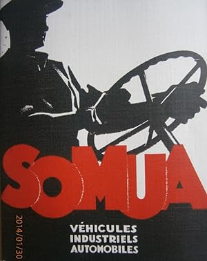 Catalogue Somua : véhicules industriels automobiles. Vers 1932.