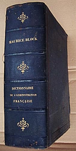 Dictionnaire de l'administration française.