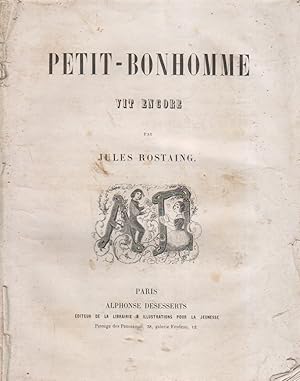 Petit-bonhomme vit encore. Livre pour enfants, sans couverture ni pages de garde. Vers 1852.