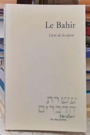 Le Bahir (Livre de la clarte)