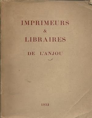 Image du vendeur pour Imprimeurs et libraires de l'Anjou. mis en vente par Librairie Et Ctera (et caetera) - Sophie Rosire