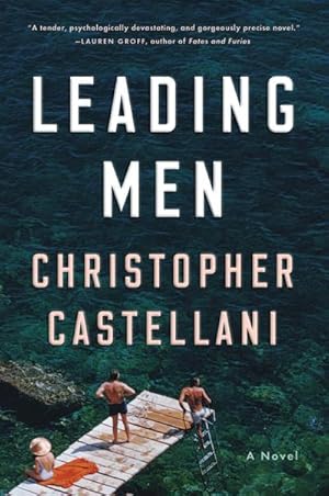 Immagine del venditore per Leading Men: A Novel : A Novel venduto da AHA-BUCH