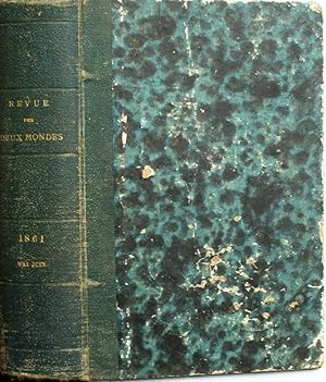 La revue des deux mondes 1861. 31e année, seconde période. George Sand - Maxime Du Camp - Alphons...