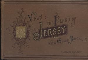 The Island of Jersey. Its towns, antiquities and objects of interest. Vers 1895.