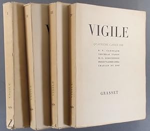 Vigile. Revue littéraire. Cahiers 1 à 4. Charles Du Bos - Paul Claudel - Jacques Maritain - Franç...