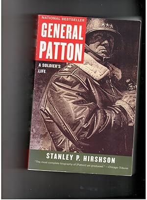 Bild des Verkufers fr General Patton a Soldier`s Life zum Verkauf von manufactura