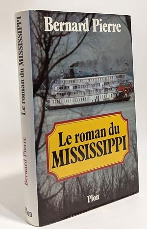 Image du vendeur pour Le Roman du Mississippi mis en vente par crealivres