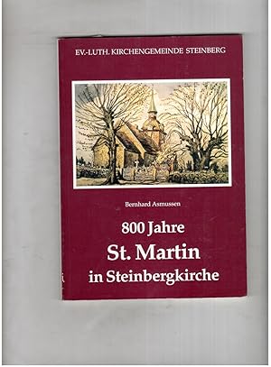 Seller image for 800 Jahre St. Martin in Steinbergkirche - 2. erweiterte Auflage for sale by manufactura
