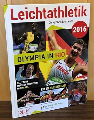 Leichtathletik 2016 - die großen Momente, Olympia in Rio, Deutsche Meisterschaften in Kassel, EM ...