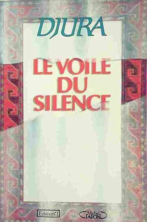 Bild des Verkufers fr Le voile du silence - Djura zum Verkauf von Book Hmisphres