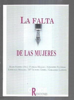 Seller image for FALTA DE LAS MUJERES - LA for sale by Desvn del Libro / Desvan del Libro, SL