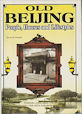 Immagine del venditore per Old Beijing. People, Houses and Lifestyles. venduto da Asia Bookroom ANZAAB/ILAB