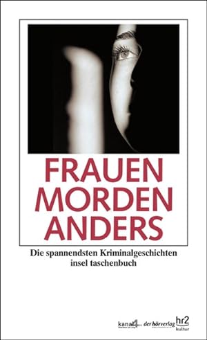 Bild des Verkufers fr Frauen morden anders: Die spannendsten Kriminalgeschichten (insel taschenbuch) zum Verkauf von Gerald Wollermann