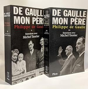 Seller image for De Gaulle mon pre - - tome un et deux - entretiens avec Michel Tauriac for sale by crealivres