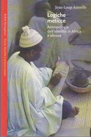 Logiche meticce. Antropologia dell'identità in Africa e altrove