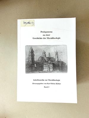 Bild des Verkufers fr Prolegomena zu einer Geschichte der Moraltheologie. Band 2 der Schriftenreihe zur Moraltheologie. zum Verkauf von avelibro OHG