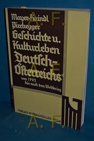 Imagen del vendedor de Geschichte und Kulturleben Deutschsterreichs: Von 1792 bis nach dem Weltkrieg Auf Grundlage der ,,Geschcihte sterreichs a la venta por Antiquarische Fundgrube e.U.