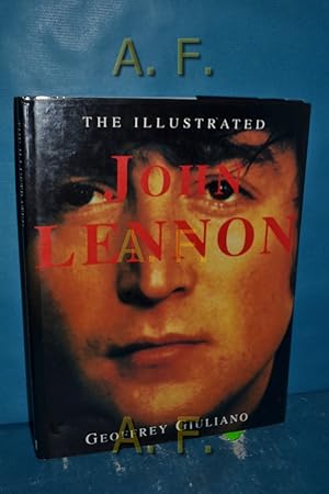 Bild des Verkufers fr The Illustrated : John Lennon zum Verkauf von Antiquarische Fundgrube e.U.