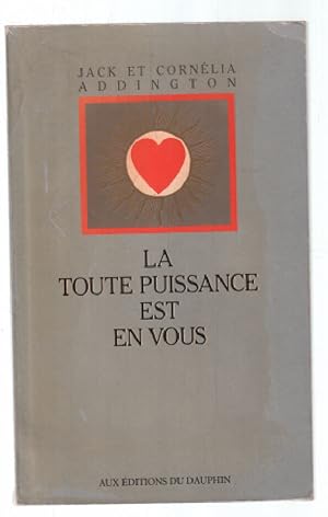 Seller image for La Toute puissance est en vous for sale by librairie philippe arnaiz