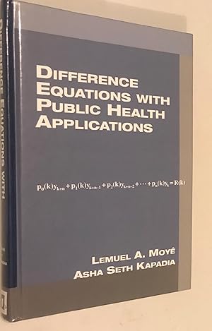 Difference Equations with Public Health Applications (Chapman & Hall/CRC Biostatistics Series)