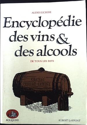 Bild des Verkufers fr Encyclopdie des vins & des alcools - AE zum Verkauf von books4less (Versandantiquariat Petra Gros GmbH & Co. KG)