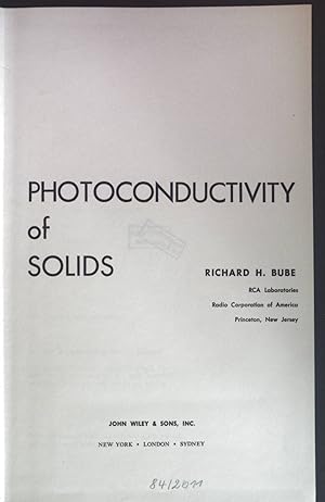 Image du vendeur pour Photoconductivity of solids. mis en vente par books4less (Versandantiquariat Petra Gros GmbH & Co. KG)