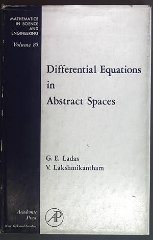 Seller image for Differential Equations in Abstract Spaces. Mathematics in science and engineering Volume 85 for sale by books4less (Versandantiquariat Petra Gros GmbH & Co. KG)