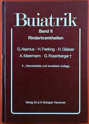 Bild des Verkufers fr Buiatrik BAND II. Rinderkrankheiten. 4., berarbeitete und erweiterte Auflage. zum Verkauf von biblion2