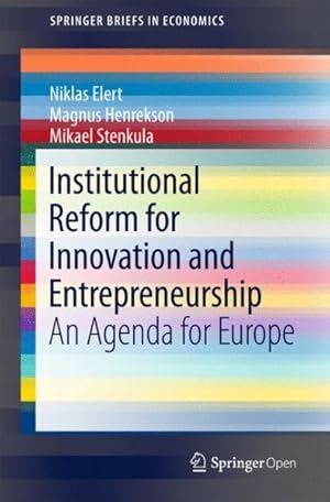 Seller image for Institutional Reform for Innovation and Entrepreneurship : An Agenda for Europe for sale by GreatBookPricesUK