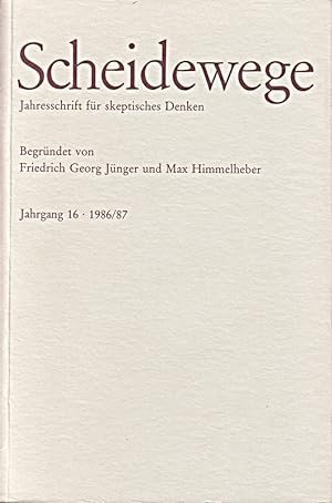 Imagen del vendedor de Scheidewege - Jahresschrift fr skeptisches Denken (jahrgang 16 - 1986/87) a la venta por Die Buchgeister