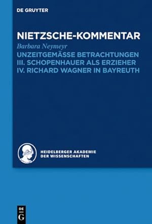 Seller image for Historischer und kritischer Kommentar zu Friedrich Nietzsches Werken Kommentar zu Nietzsches "Unzeitgemssen Betrachtungen" for sale by BuchWeltWeit Ludwig Meier e.K.