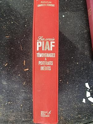 Image du vendeur pour La Vraie PIAF mis en vente par LESTROUVAILLES