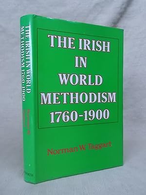 Seller image for THE IRISH IN WORLD METHODISM 1760-1900 for sale by Gage Postal Books