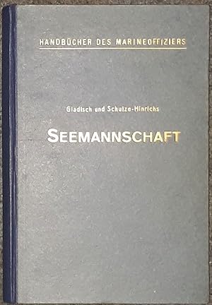 Bild des Verkufers fr Seemannschaft. Handbuch fr Unterricht und Praxis. zum Verkauf von Antiquariat Johann Forster