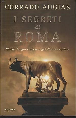 Seller image for I segreti di Roma Storie, luoghi e personaggi di una capitale for sale by Libreria Tara
