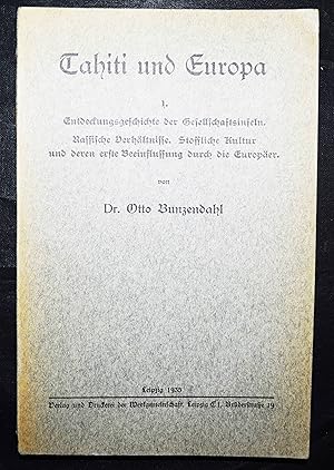 Tahiti und Europa. Entdeckungsgeschichte der Gesellschaftsinseln. Rassische Verhältnisse. Stoffli...