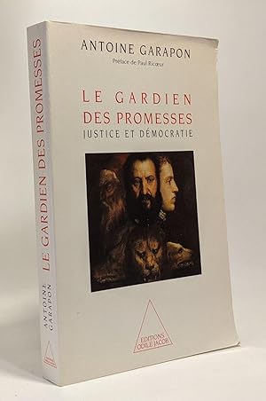 Seller image for Le Gardien des promesses: Justice et dmocratie for sale by crealivres