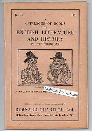 A Catalogue of Books of English Literature & History printed before 1700, with a supplement of Fr...