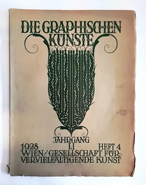 Die graphischen Künste. Jahrgang 1928 LI. Jahrgang, Heft 4. Mit 2 Kunstbeilagen.