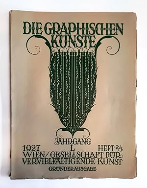 Die graphischen Künste. Jahrgang 1927 L. Jahrgang, Heft 2/3. Mit 1 (von 3) Kunstbeilagen.