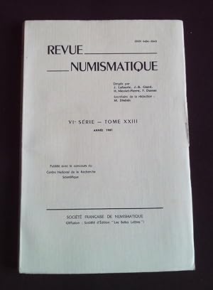 Revue numismatique - VIe série - Tome XXIII - Année 1981