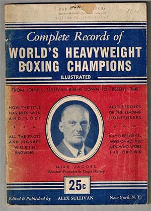 Complete Records of World's Heavyweight Boxing Champions Illustrated