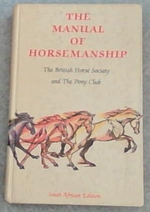 Imagen del vendedor de The Manual of Horsemanship a la venta por Chapter 1