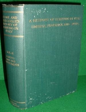 Image du vendeur pour A HISTORY OF PAINTING IN ITALY , UMBRIA FLORENCE AND SIENA FROM THE SECOND TO THE SIXTEENTH CENTURY , VOL II , GIOTTO AND THE GIOTTESQUES mis en vente par booksonlinebrighton