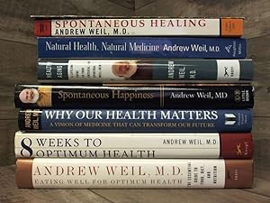 Seller image for 7 Andrew Weil Books ( Spontaneous Healing, Natural Health and Med for sale by Archives Books inc.
